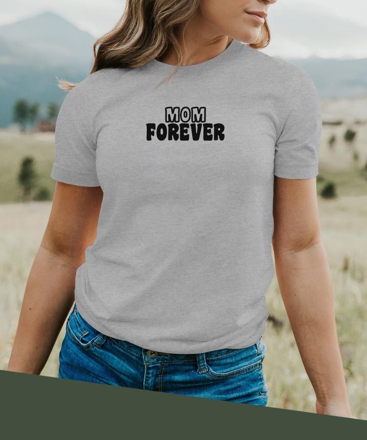 T-Shirt Gris Mom forever face Pour femme-2