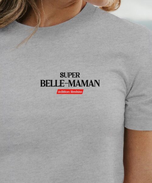 T-Shirt Gris Super Belle-Maman édition limitée Pour femme-1