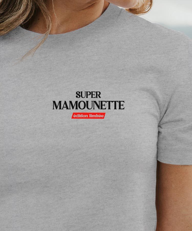 T-Shirt Gris Super Mamounette édition limitée Pour femme-1