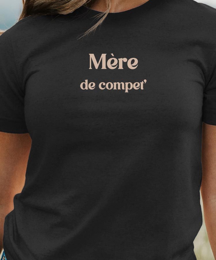 T-Shirt Noir Mère de compet' Pour femme-1