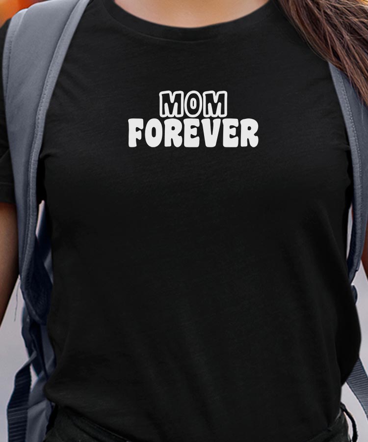 T-Shirt Noir Mom forever face Pour femme-1