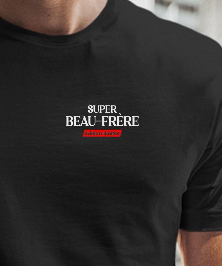 T-Shirt Noir Super Beau-Frère édition limitée Pour homme-1