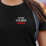T-Shirt Noir Super Cousine édition limitée Pour femme-1