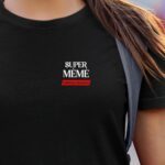 T-Shirt Noir Super Mémé édition limitée Pour femme-1