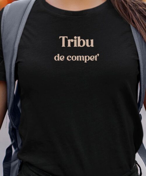 T-Shirt Noir Tribu de compet’ Pour femme-1