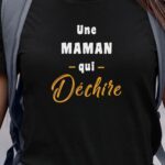 T-Shirt Noir Une Maman Qui déchire Pour femme-1
