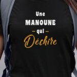 T-Shirt Noir Une Manoune Qui déchire Pour femme-1