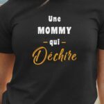 T-Shirt Noir Une Mommy Qui déchire Pour femme-1