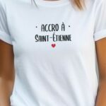T-Shirt Blanc Accro à Saint-Étienne Pour femme-2