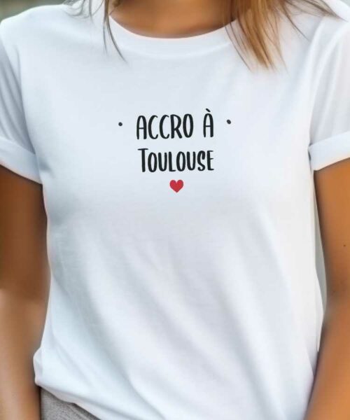 T-Shirt Blanc Accro à Toulouse Pour femme-2