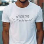 T-Shirt Blanc Angoulême c'est la vie Pour homme-1