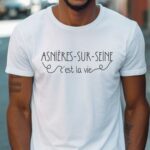 T-Shirt Blanc Asnières-sur-Seine c'est la vie Pour homme-1