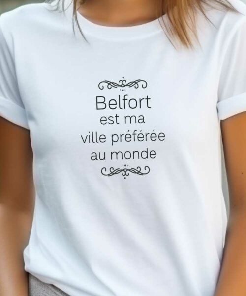 T-Shirt Blanc Belfort est ma ville préférée au monde Pour femme-2
