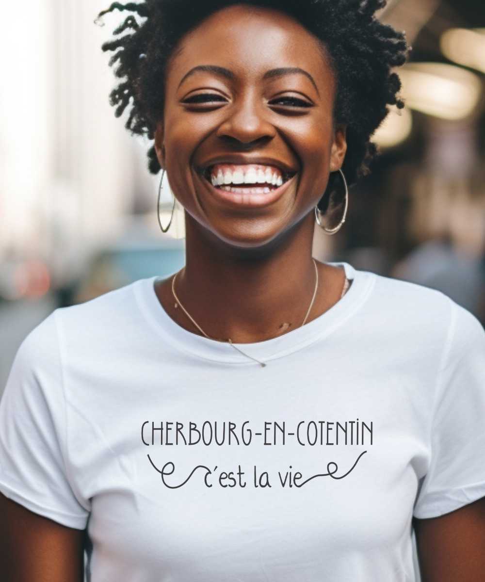 T-Shirt Blanc Cherbourg-en-Cotentin c’est la vie Pour femme-1