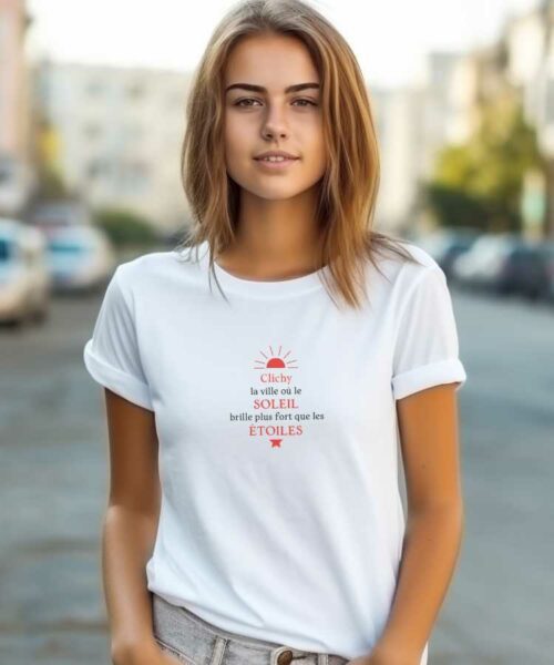 T-Shirt Blanc Clichy la ville où le soleil brille plus fort que les étoiles Pour femme-1
