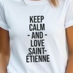 T-Shirt Blanc Keep Calm Saint-Étienne Pour femme-2