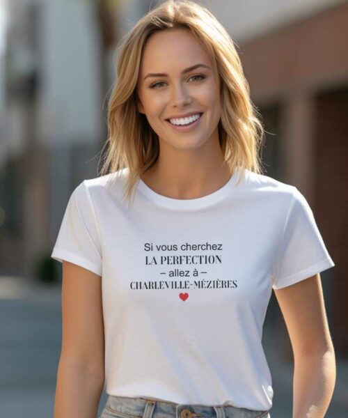 T-Shirt Blanc Si vous cherchez la perfection allez à Charleville-Mézières Pour femme-1