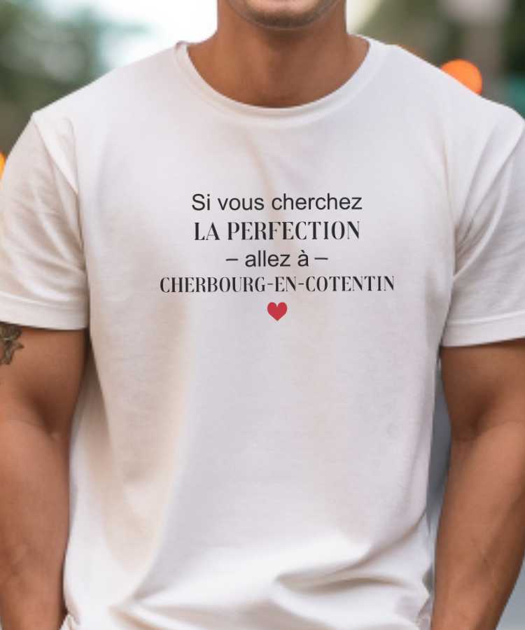 T-Shirt Blanc Si vous cherchez la perfection allez à Cherbourg-en-Cotentin Pour homme-2