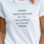 T-Shirt Blanc Valenciennes est ma ville préférée au monde Pour femme-2