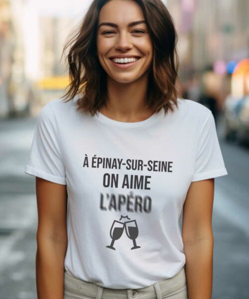 T-Shirt Blanc A Épinay-sur-Seine on aime l'apéro Pour femme-2