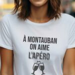 T-Shirt Blanc A Montauban on aime l'apéro Pour femme-1
