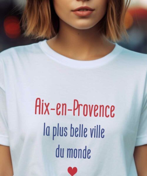 T-Shirt Blanc Aix-en-Provence la plus belle ville du monde Pour femme-1