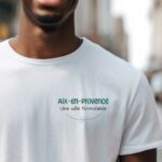 T-Shirt Blanc Aix-en-Provence une ville formidable Pour homme-1
