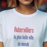 T-Shirt Blanc Aubervilliers la plus belle ville du monde Pour femme-1
