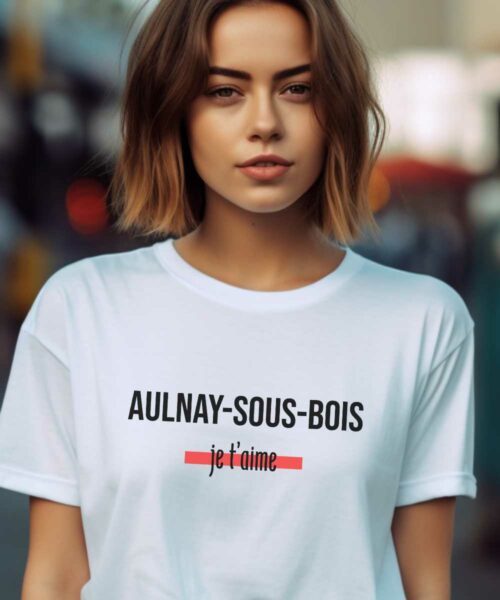 T-Shirt Blanc Aulnay-sous-Bois je t’aime Pour femme-1