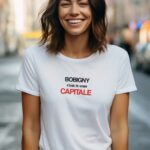 T-Shirt Blanc Bobigny c'est la vraie capitale Pour femme-2