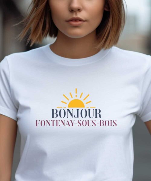 T-Shirt Blanc Bonjour Fontenay-sous-Bois Pour femme-1