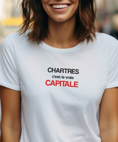 T-Shirt Blanc Chartres c’est la vraie capitale Pour femme-1