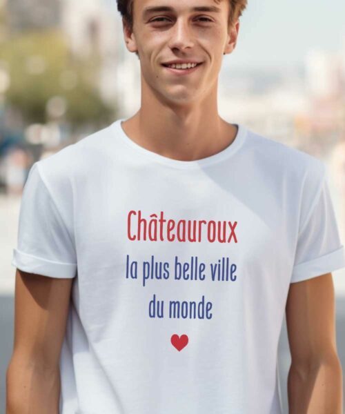 T-Shirt Blanc Châteauroux la plus belle ville du monde Pour homme-1