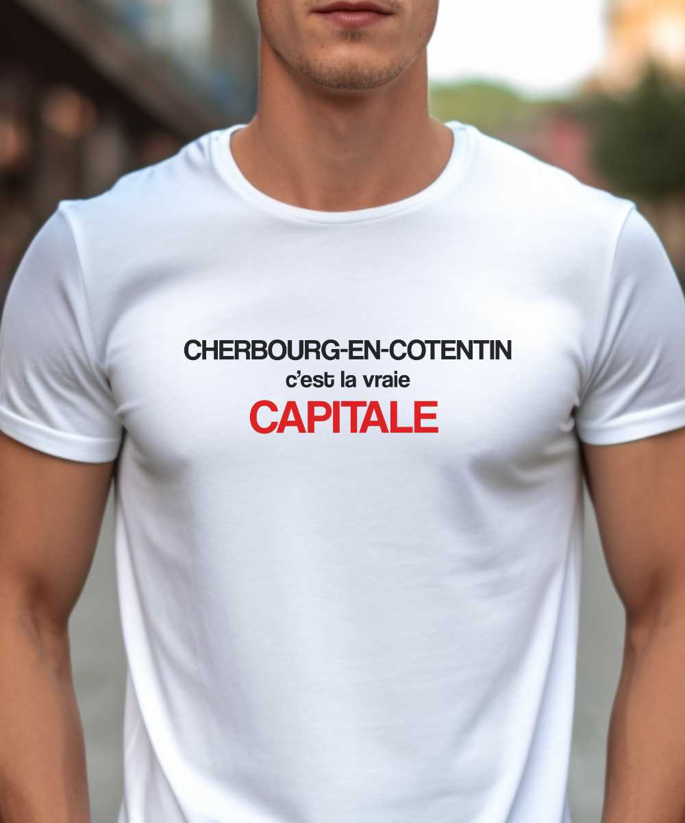 T-Shirt Blanc Cherbourg-en-Cotentin c'est la vraie capitale Pour homme-1