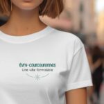 T-Shirt Blanc Évry-Courcouronnes une ville formidable Pour femme-1