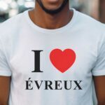 T-Shirt Blanc I love Évreux Pour homme-1