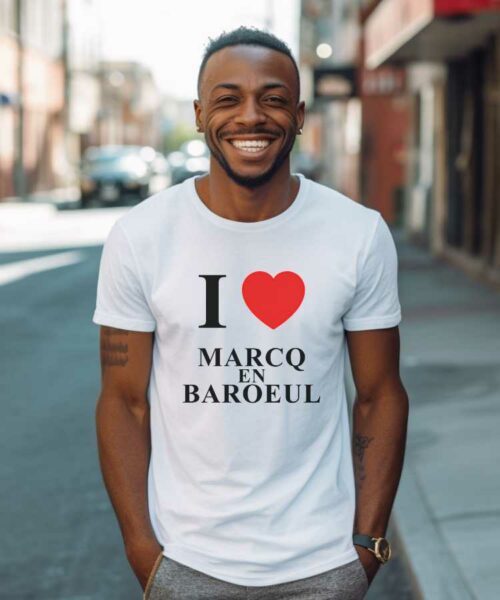 T-Shirt Blanc I love Marcq-en-Barœul Pour homme-2