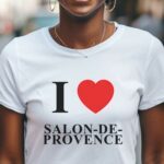T-Shirt Blanc I love Salon-de-Provence Pour femme-1