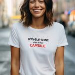 T-Shirt Blanc Ivry-sur-Seine c'est la vraie capitale Pour femme-2