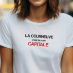 T-Shirt Blanc La Courneuve c'est la vraie capitale Pour femme-1