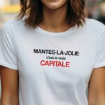 T-Shirt Blanc Mantes-la-Jolie c'est la vraie capitale Pour femme-1