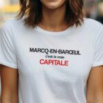 T-Shirt Blanc Marcq-en-Barœul c'est la vraie capitale Pour femme-1