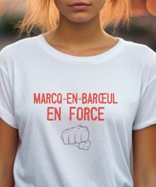 T-Shirt Blanc Marcq-en-Barœul en force Pour femme-2