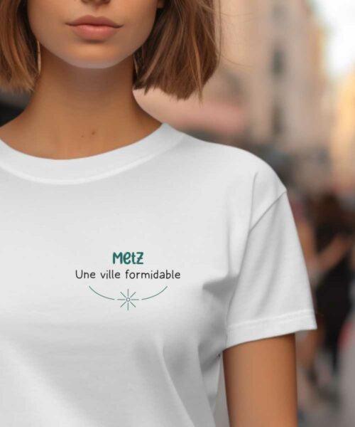 T-Shirt Blanc Metz une ville formidable Pour femme-1