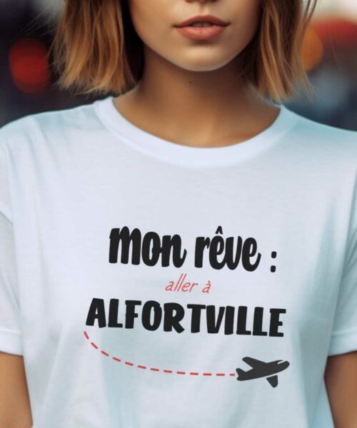 T-Shirt Blanc Mon rêve aller à Alfortville Pour femme-2