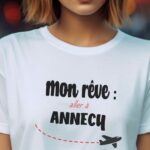 T-Shirt Blanc Mon rêve aller à Annecy Pour femme-2