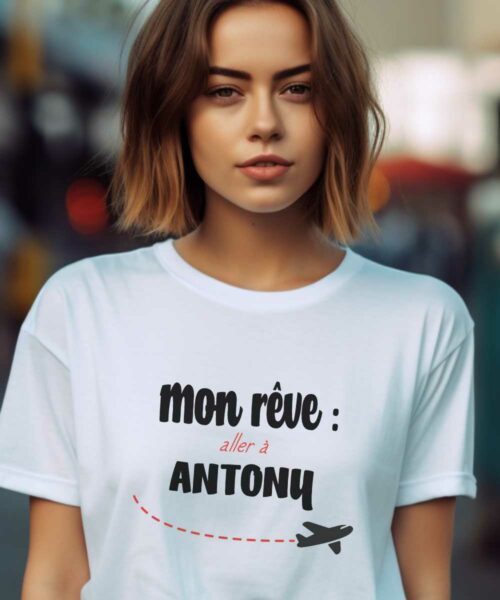 T-Shirt Blanc Mon rêve aller à Antony Pour femme-1