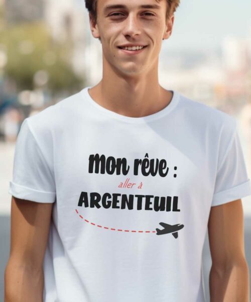 T-Shirt Blanc Mon rêve aller à Argenteuil Pour homme-2