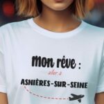 T-Shirt Blanc Mon rêve aller à Asnières-sur-Seine Pour femme-2