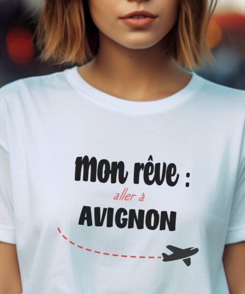 T-Shirt Blanc Mon rêve aller à Avignon Pour femme-2